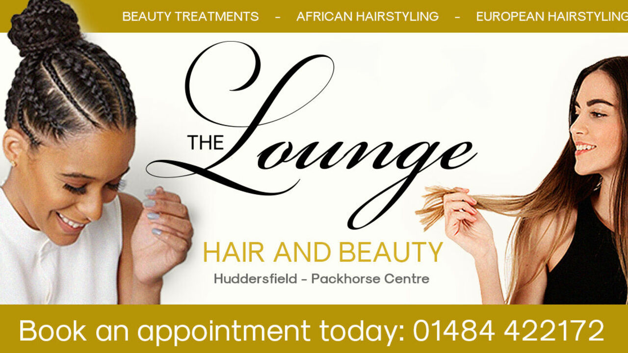 The Lounge: Hair and Beauty (Huddersfield)